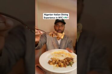 This Nigerian-Italian Dining Experience was insane #nycfood #foodie #italianfood #nigerianfood