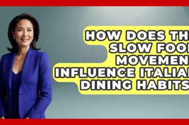 How Does the Slow Food Movement Influence Italian Dining Habits? - Story Of Italy
