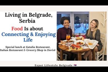How Living in Serbia Transformed the Way I Eat and Connect with People