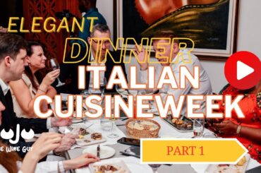 Elegant Italian Dinner | Part 1 | A Night of Fine Dining, Celebrities & Culinary