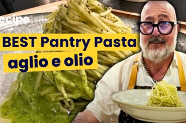 Recipe: All-Time Best Pantry Pasta, pasta aglio e olio