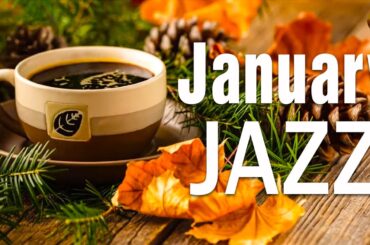 January Jazz: Sweet Jazz & Elegant Bossa Nova to relax, study and work effectively