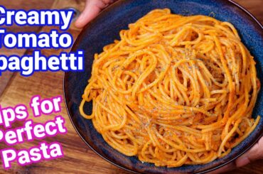 Creamy Tomato Spaghetti Pasta Recipe with Homemade Pasta Sauce | Tomato Pasta with TIPS & TRICKS