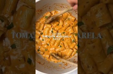 The ultimate Creamy tomato & mozzarella pasta recipe