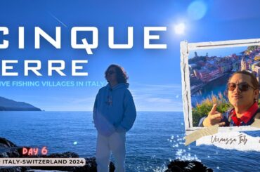 Cinque Terre: Hiking, Beaches, Seafood & Wine | Trip IS2024 - Day 06 | Nepali in Italy | Gam Lay