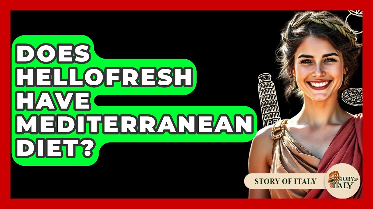 Does HelloFresh Have Mediterranean Diet? – Story Of Italy Does HelloFresh Have Mediterranean Diet? - Story Of Italy