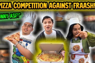 Pizza Competition against FRAASH *funny asf*