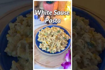 White Sause Pasta Recipe #whitesaucepasta #recipe #shorts