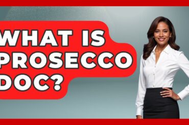 What Is Prosecco DOC? - Story Of Italy