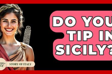 Do You Tip In Sicily? - Story Of Italy