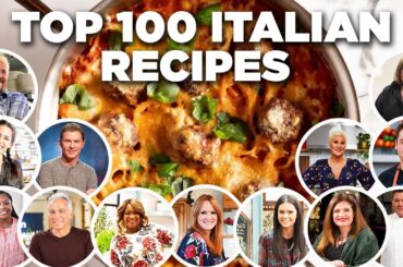 Food Network Chefs' Top 100 Italian Recipe Videos