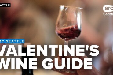 Valentine's Day Wine Guide: Washington’s top wine destinations & local date night wines