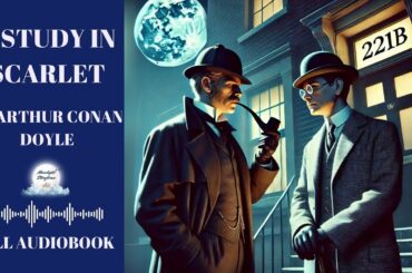 A Study in Scarlet Audiobook: Sherlock’s First Case