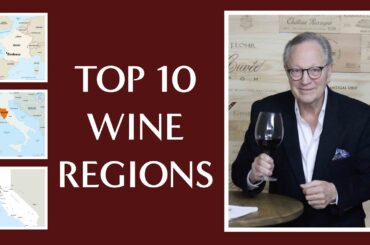 Top 10 Wine Regions in the World