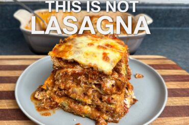 Not Lasagna (low carb) - You Suck at Cooking (episode 177)