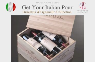 Exploring Italy’s Finest: Tignanello and Ornellaia Wine