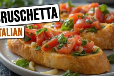 the BEST Italian Bruschetta Recipe (Super Easy) | How to Make Italian Bruschetta