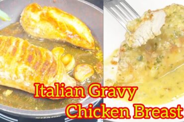 Italian Gravy Chicken Breast Recipe | Chicken Breast Recipe | Roasted chicken Breast | Chicken