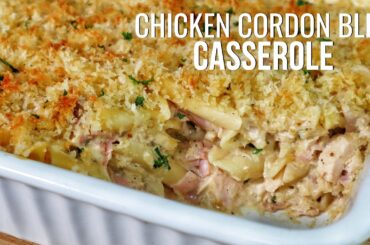 I Tried Chicken Cordon Bleu Casserole for Dinner and LOVED IT