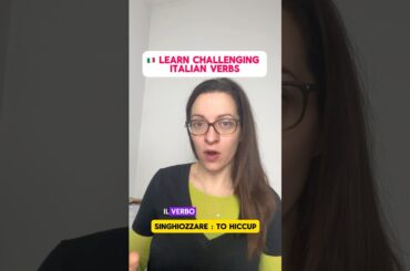 Challenging Italian verbs to know - #learnitalian