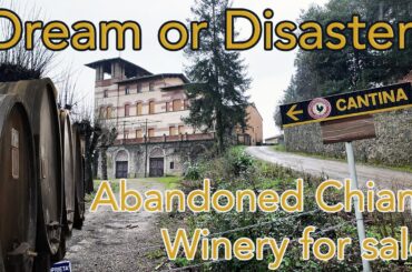 Abandoned Chianti Classico winery for sale!