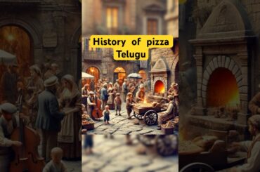 HISTORY OF PIZZA   #trending #telugu  #amazingfacts #bizzarefactsintelugu #fact2facttelugu