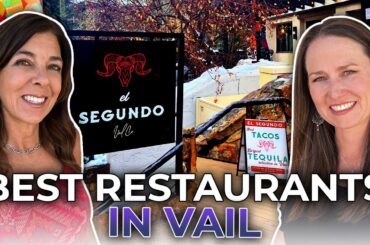 Top Restaurants in Vail Village: Top Dining Spots You MUST Try In Vail Colorado! | Moving To Vail CO