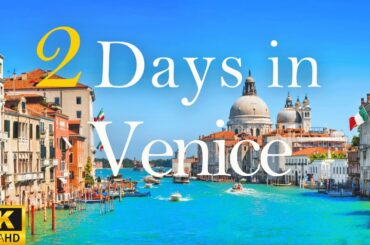 How to Spend 2 Days in VENICE Italy | Travel Itinerary