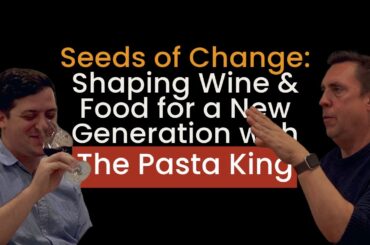 Paso Robles' Winemaker & Pasta King's Vision of Sustainability: Italian vino & Healthy School Meals