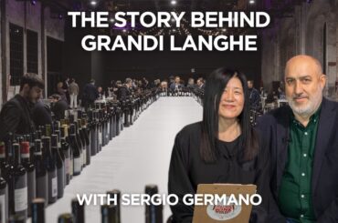 The past, present and future of Grandi Langhe with Sergio Germano