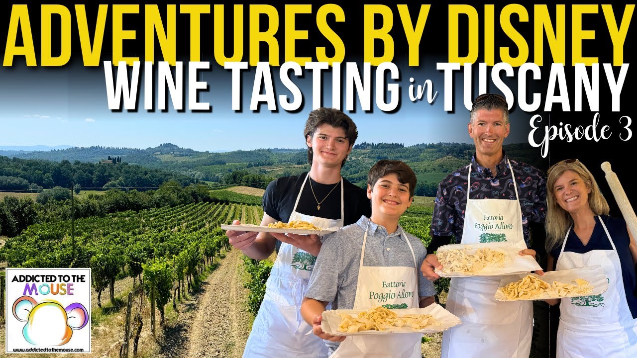 Tuscany Wine Tasting, Pasta Making, and Dinner in a Castle | ITALY Adventures by Disney Ep.3 Tuscany Wine Tasting, Pasta Making, and Dinner in a Castle | ITALY Adventures by Disney Ep.3