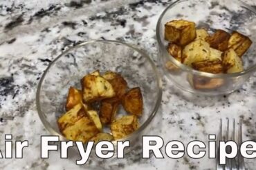 Air Fryer Recipes - Italian Seasoned Potatoes