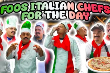 FOOS ITALIAN CHEFS FOR THE DAY !!