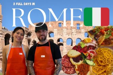 What to Do with 2 FULL DAYS in ROME ITALY: Food, Monuments & Culture