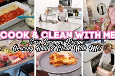 COOK & CLEAN WITH ME // easy lasagne recipe, grocery haul & clean with me!