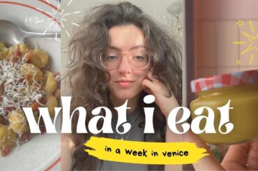 what I eat in a week in Venice Italy - plus lemon curd recipe!