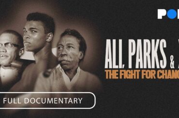 Ali, Parks & X: The Fight for Change | Full Documentary