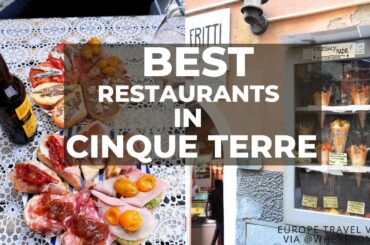 5 Best Restaurants in Cinque Terre | From FINE DINING to STREET FOOD
