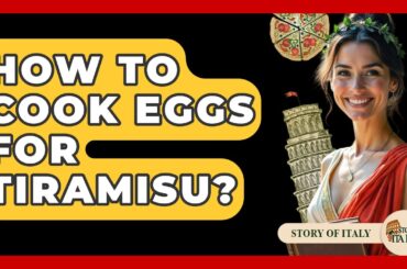 How To Cook Eggs For Tiramisu? - Story Of Italy