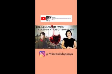 The Legendary Wine Classification of Bordeaux