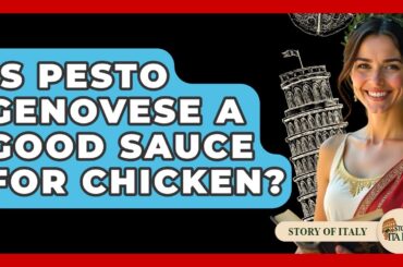 Is Pesto Genovese A Good Sauce For Chicken? - Story Of Italy