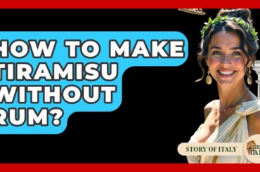 How To Make Tiramisu Without Rum? - Story Of Italy