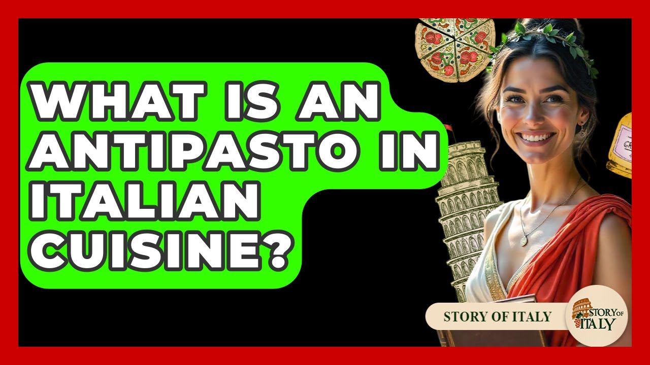 What Is An Antipasto In Italian Cuisine? – Story Of Italy What Is An Antipasto In Italian Cuisine? - Story Of Italy