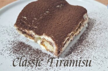 How To Make Italian Classic Tiramisu |Easy & Delicious Recipe. ASMR