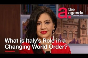 Francesca La Marca: Italy's Role in a Changing World Order | The Agenda