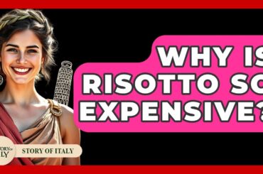 Why Is Risotto So Expensive? - Story Of Italy