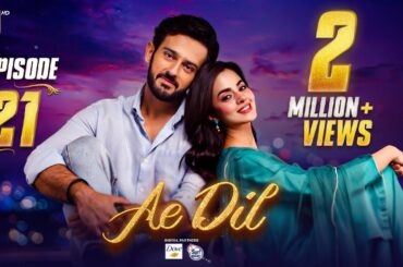 Ae Dil Episode 21 | 12 March 2025 (Eng Sub) | Azaan Sami | Komal Meer | Gohar Rasheed | ARY Digital