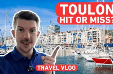 We visit TOULON! A FUN way to see what’s in PORT?