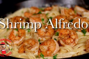The ULTIMATE Creamy Shrimp Alfredo Recipe: Restaurant-Quality Made Easy!
