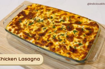 Chicken Lasagna | How to Make Chicken Lasagne | Italian Lasagna Recipe | Homemade Lasagna